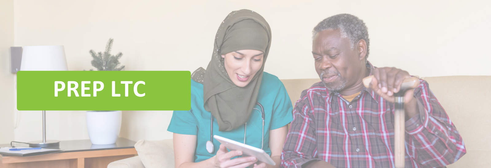 Two people sit together and look at an ipad. "PREP LTC" text on banner