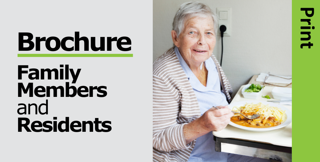 Image of resident eating a meal with the text, "Brochure, Family Members and Residents'"